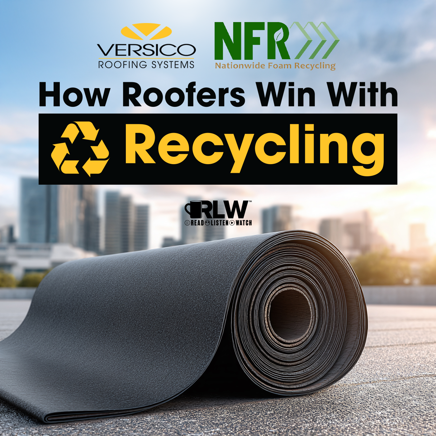 Versico - RLW - Recycling - Podcast