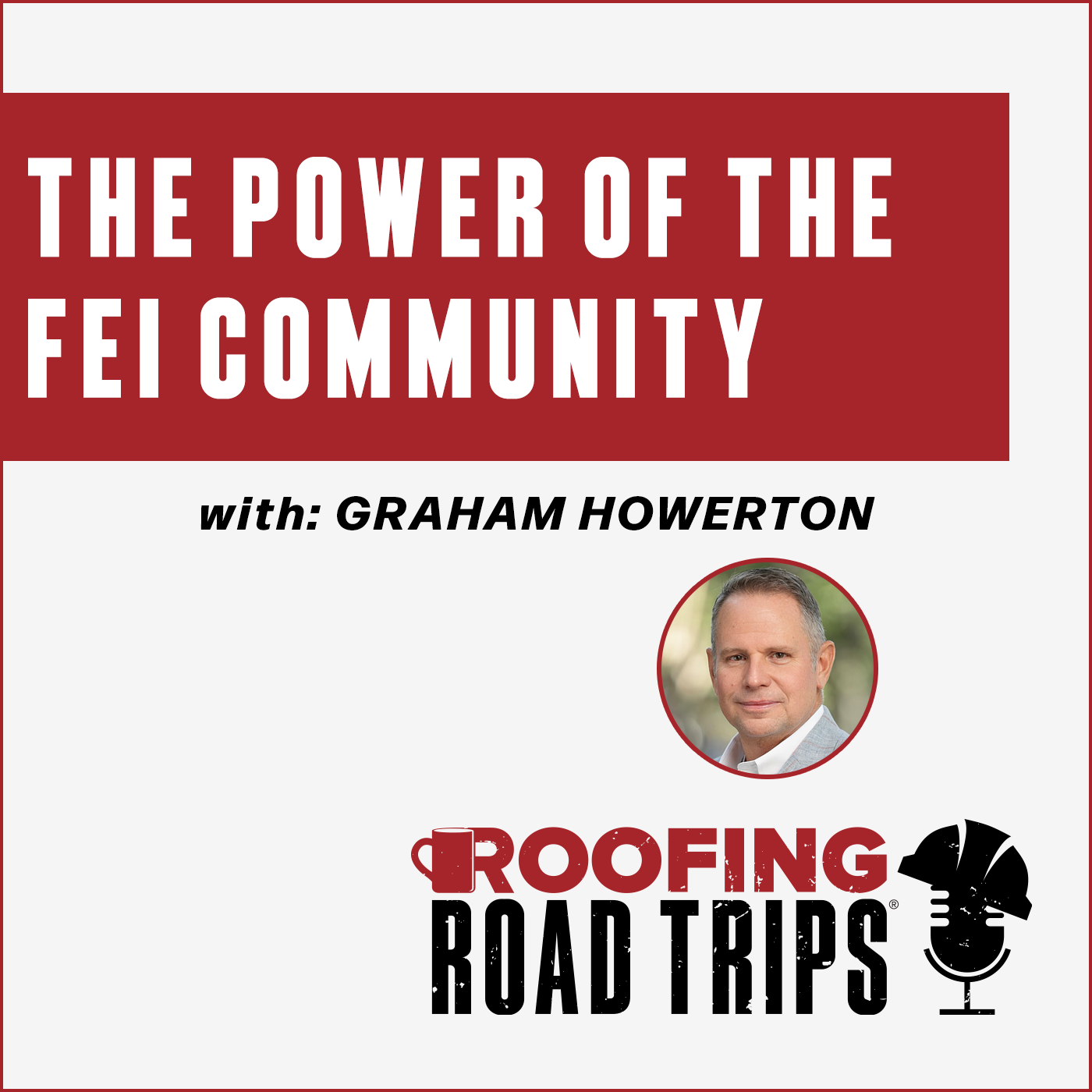 FEI Group - Graham Howerton - The Power of the FEI Community