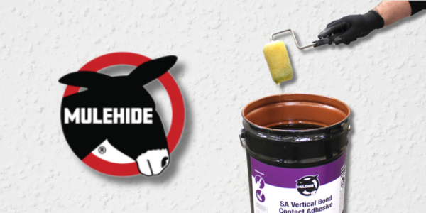 Mulehide - New SA Vertical Bond Contact Adhesive from MuleHide forms a quick, aggressive bond made graphic