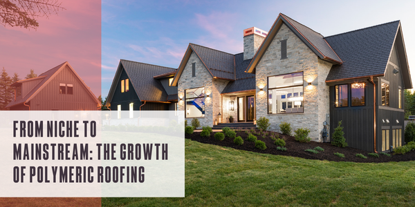 From niche to mainstream: The growth of polymeric roofing