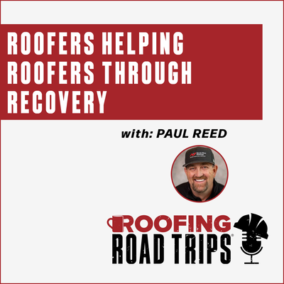 Paul Reed - Roofers Helping Roofers Through Recovery