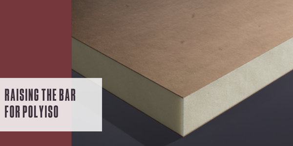 Raising the bar for polyiso