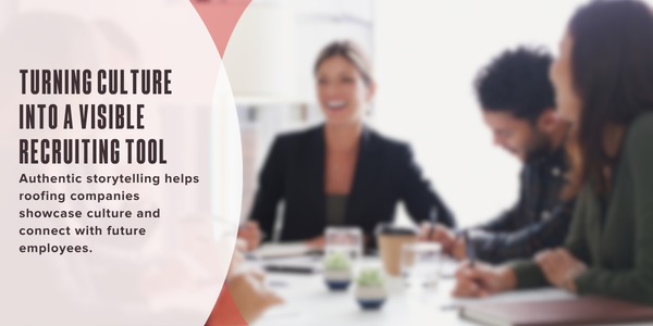 Turning culture into a visible recruiting tool