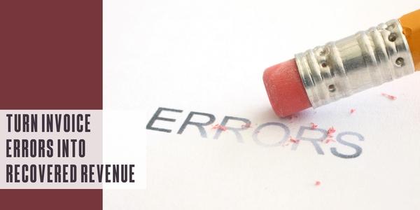 Turn invoice errors into recovered revenue