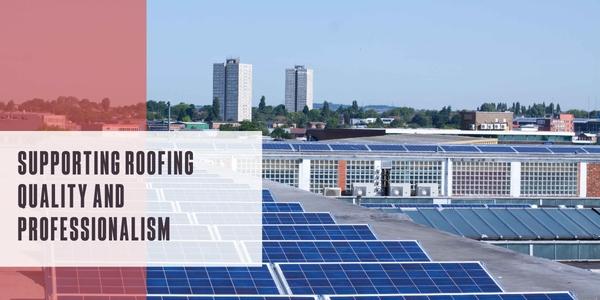 Supporting roofing quality and professionalism